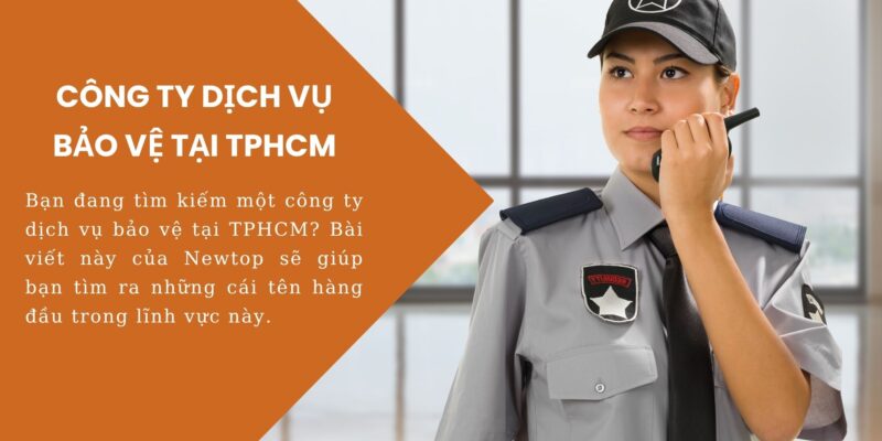 công ty dịch vụ bảo vệ tại tphcm