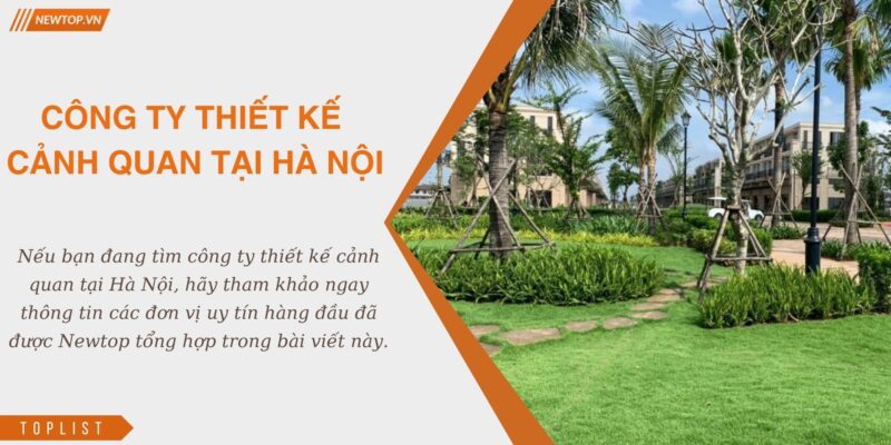 công ty thiết kế cảnh quan tại Hà Nội