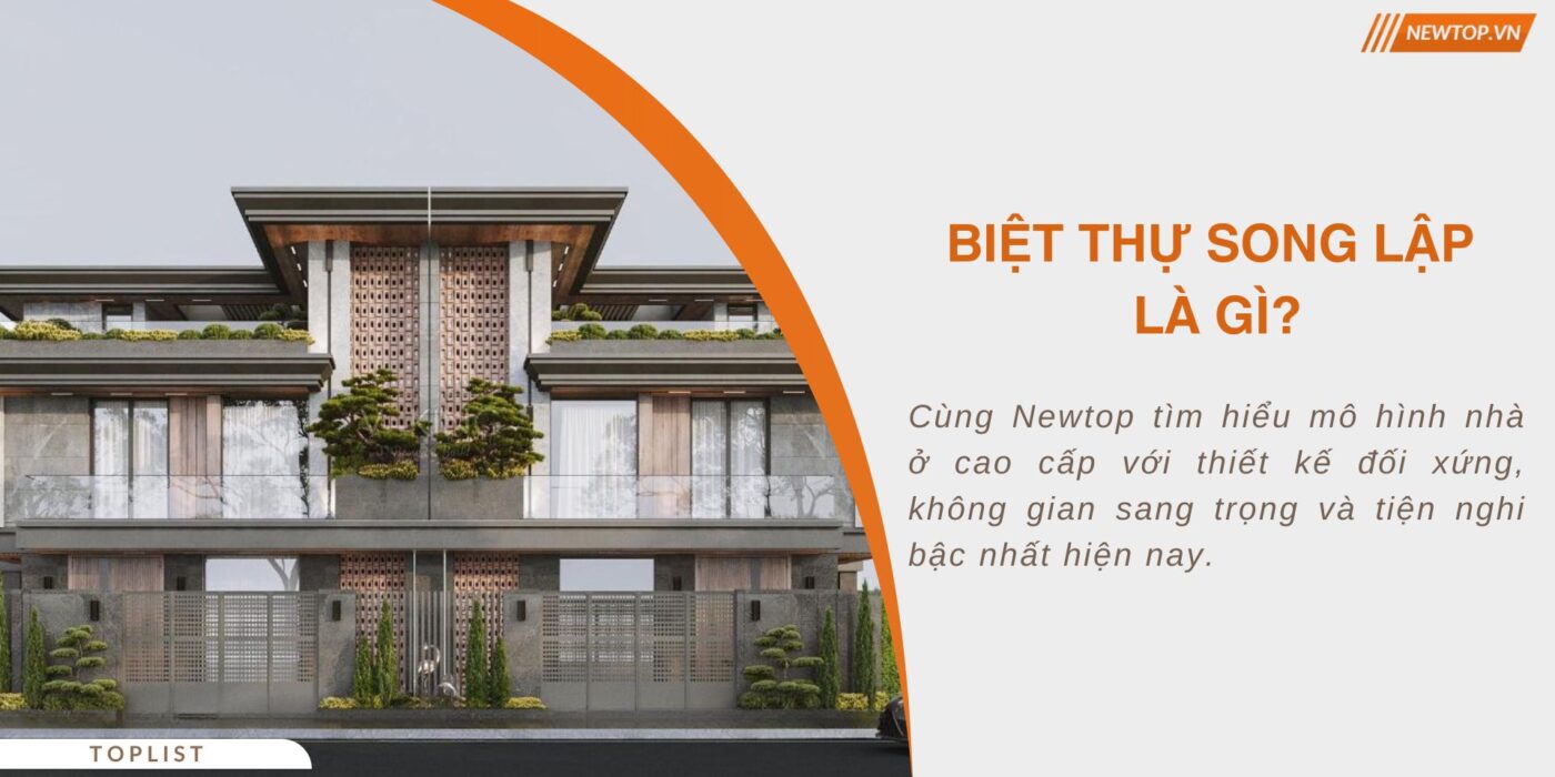 Biệt thự song lập là gì