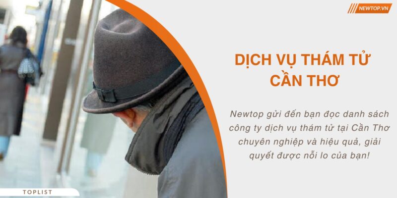 Dịch vụ thám tử Cần Thơ