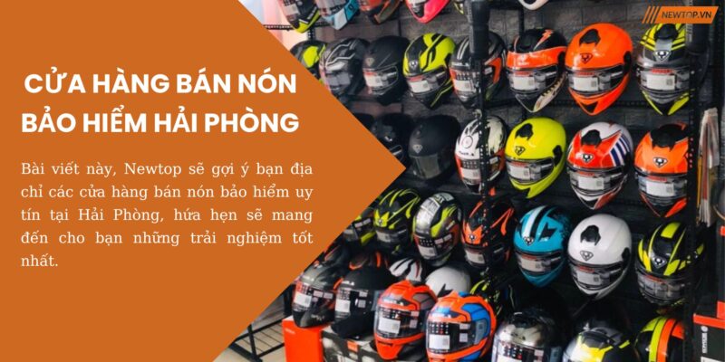 Cửa hàng bán nón bảo hiểm Hải Phòng