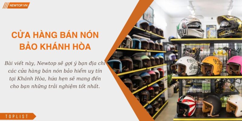 Cửa hàng bán nón bảo hiểm Khánh Hòa