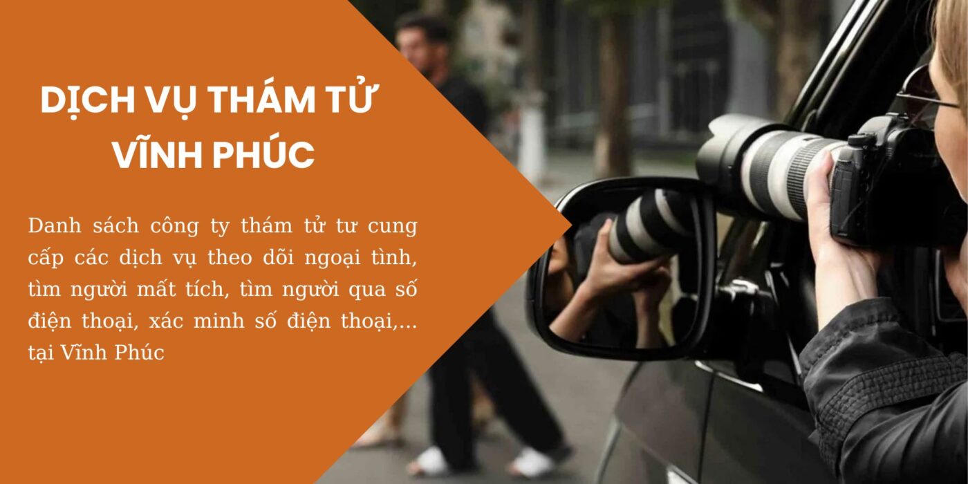 dịch vụ thám tử vĩnh phúc