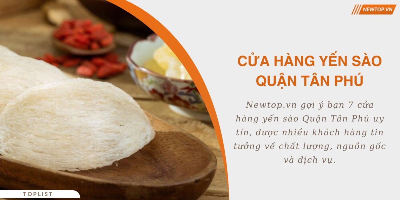 cừa hàng yến sào quận Tân Phú