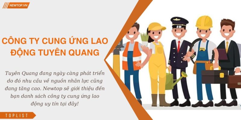 Cung ứng lao động Tuyên Quang