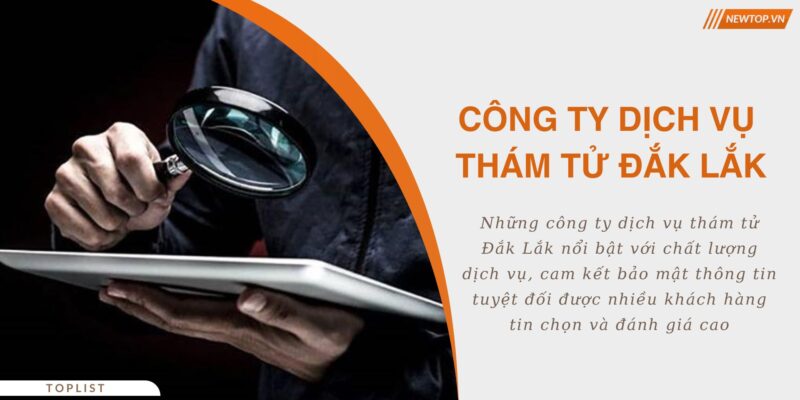 Dịch vụ thám tử Đắk Lắk