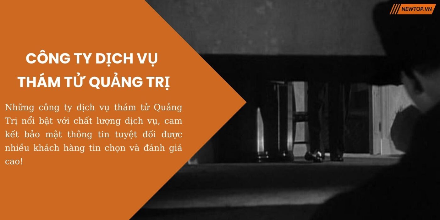 Dịch vụ thám tử Quảng Trị