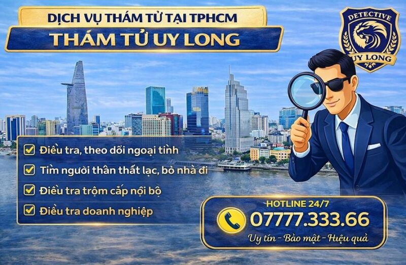 Công ty thám tử Uy Long chất lượng hàng đầu