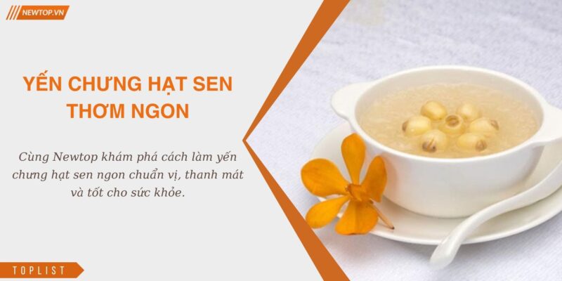 Yến chưng hạt sen