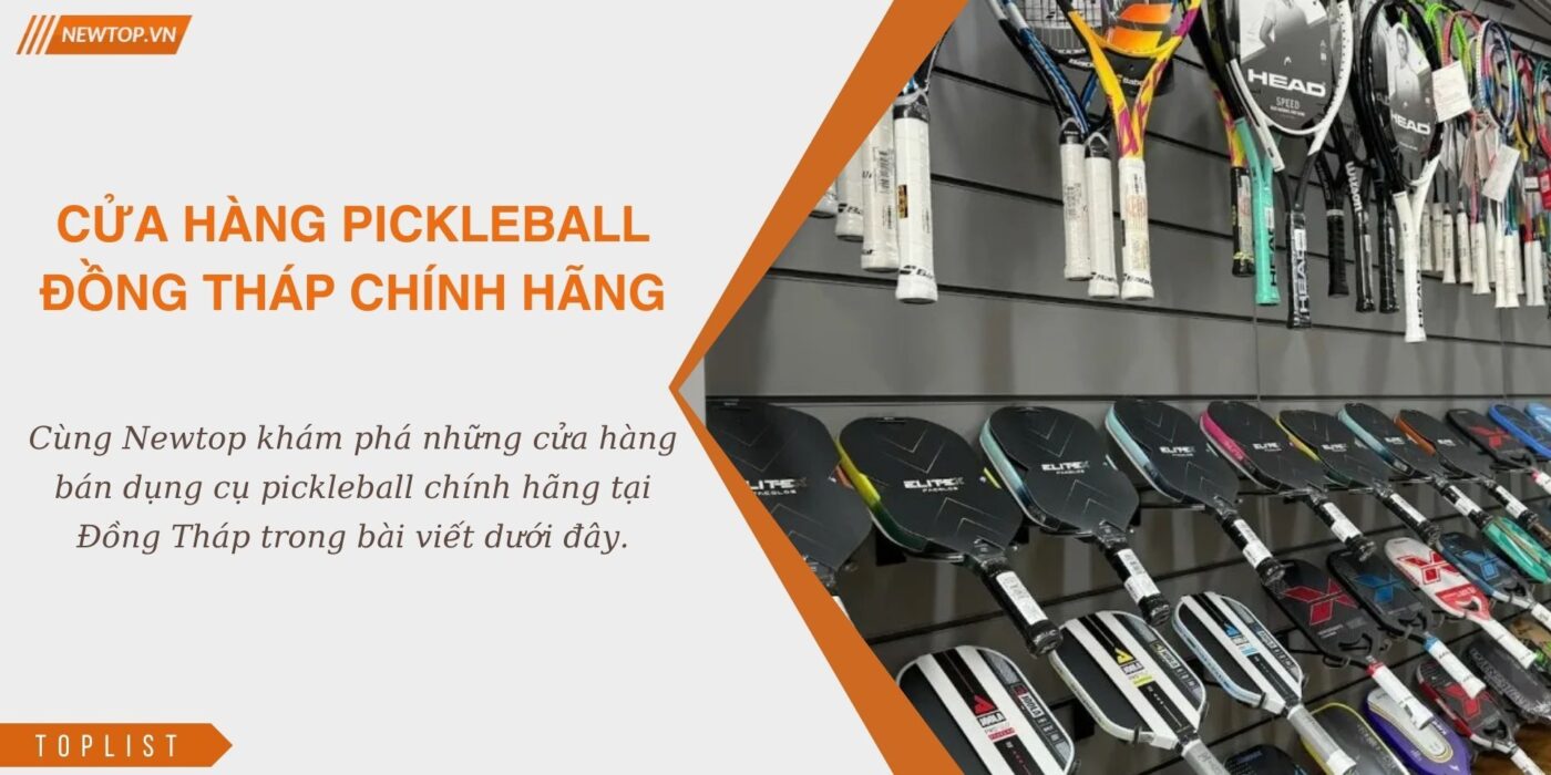 cửa hàng pickleball Đồng Tháp