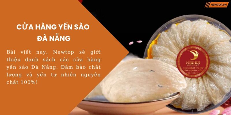 Cửa hàng yến sào Đà Nẵng