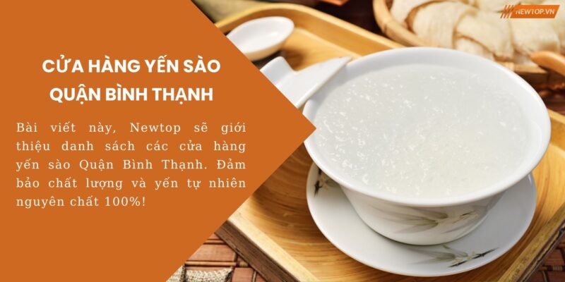Cửa hàng yến sào Quận Bình Thạnh