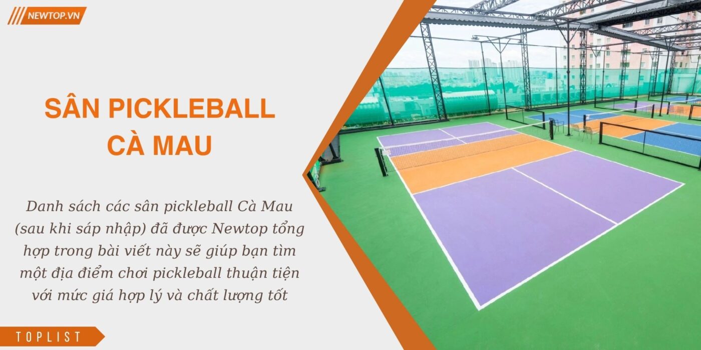 sân pickleball Cà Mau