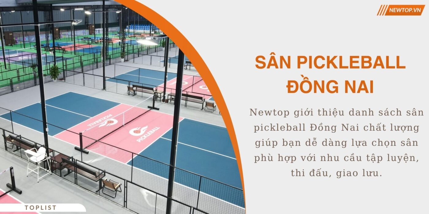 sân pickleball Đồng Nai