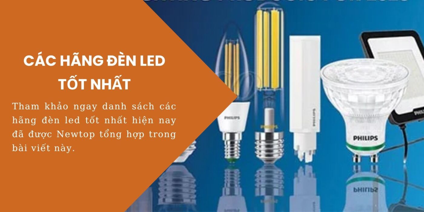 Các hãng đèn led tốt nhất