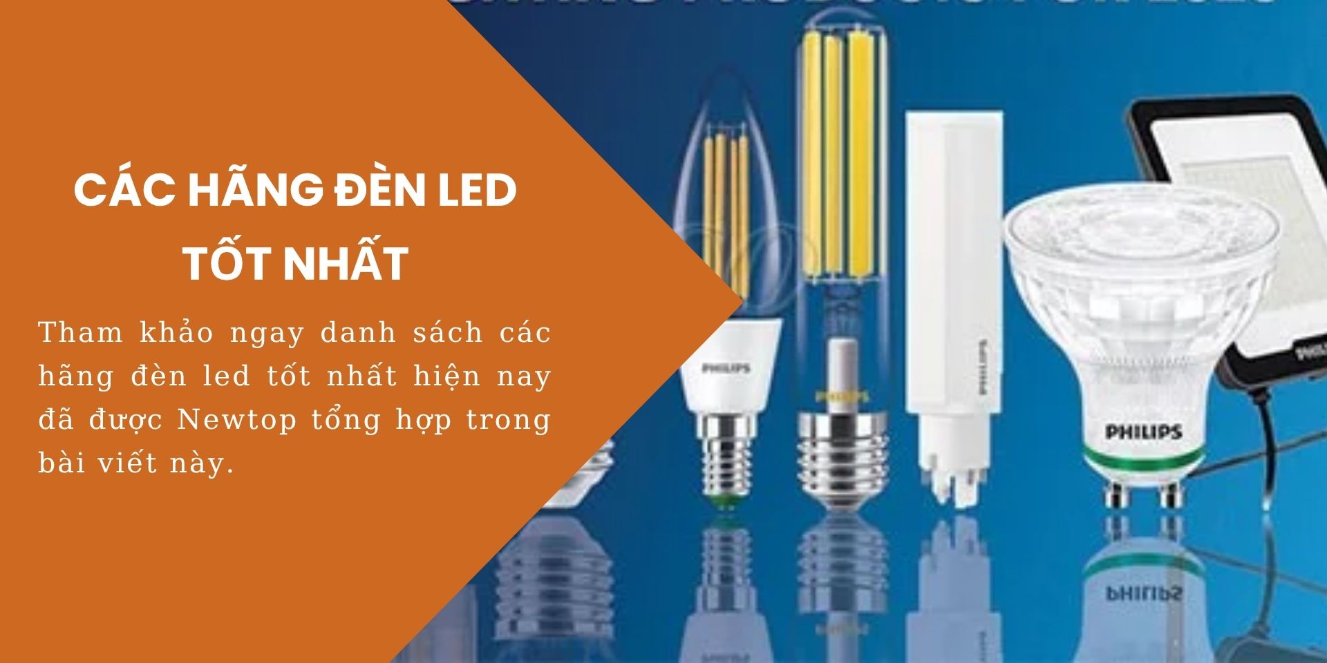 Các hãng đèn led tốt nhất