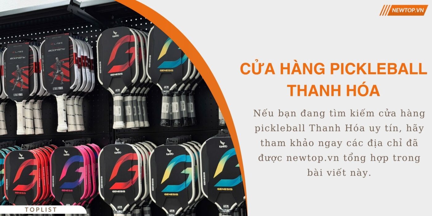 cửa hàng pickleball Thanh Hóa