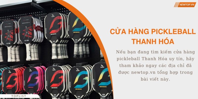 cửa hàng pickleball Thanh Hóa