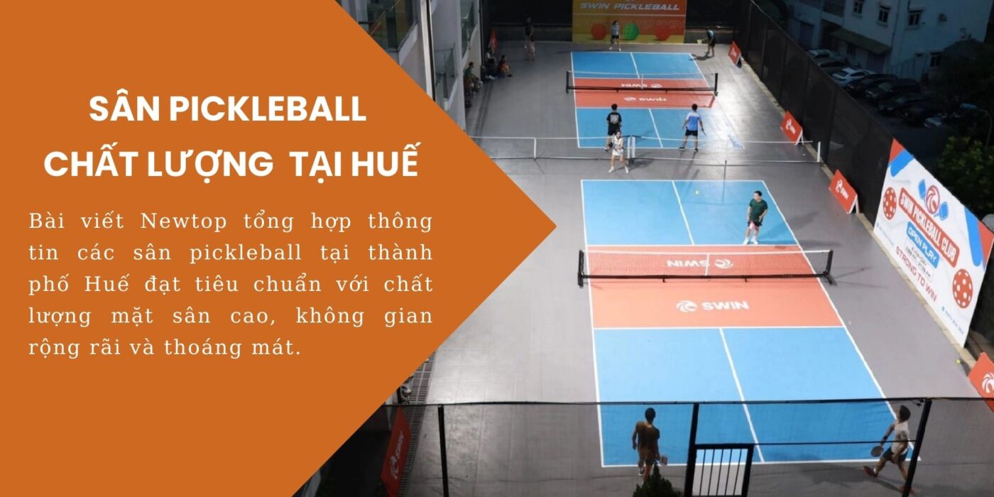 Sân pickleball Huế