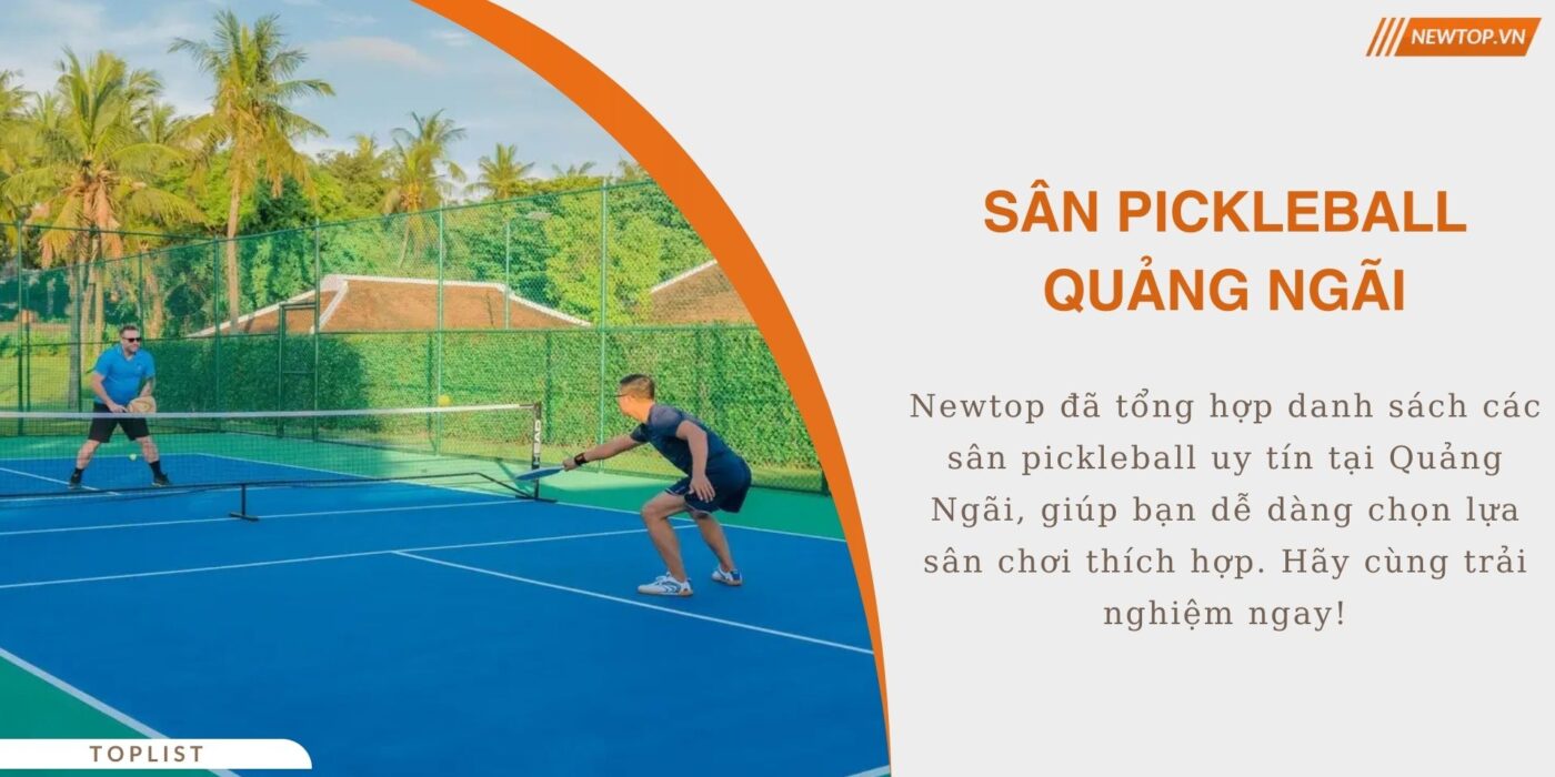 sân pickleball Quảng Ngãi